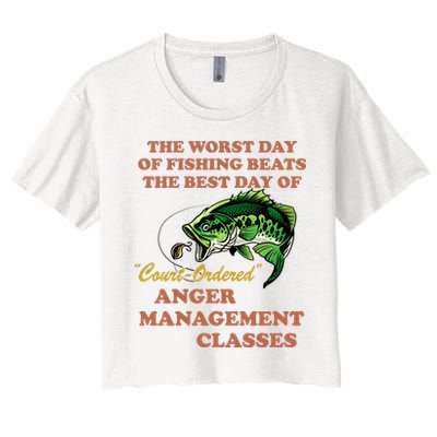 The Worst Day Of Fishing Beats The Best Day Of Court Ordered Crop Top