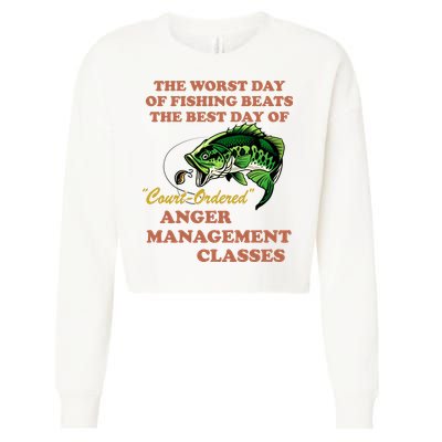 The Worst Day Of Fishing Beats The Best Day Of Court Ordered Cropped Pullover Crew