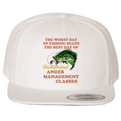 The Worst Day Of Fishing Beats The Best Day Of Court Ordered Wool Snapback Cap