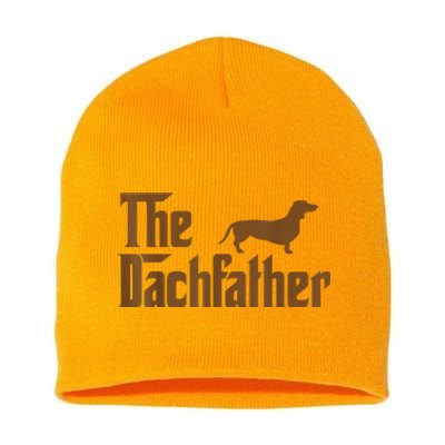 The Weiner Dog Father Funny Dachshund Short Acrylic Beanie