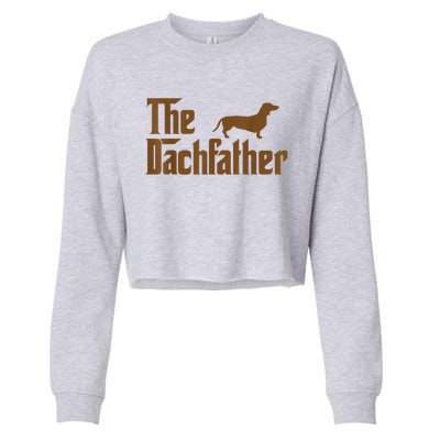 The Weiner Dog Father Funny Dachshund Cropped Pullover Crew