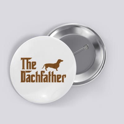 The Weiner Dog Father Funny Dachshund Button