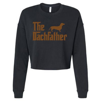The Weiner Dog Father Funny Dachshund Gifts Cropped Pullover Crew
