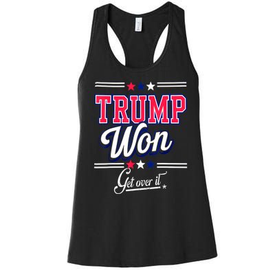 Trump Won Election 2024 Us Flag Donald Trump Won Get Over It 2024 Gift Women's Racerback Tank