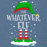 The Whatever Elf Christmas Family Matching Xmas Group Funny Garment-Dyed Sweatshirt