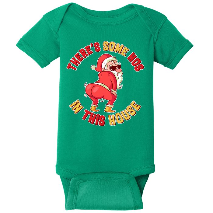 Twerking Santa Claus There's Some Hos In This House Baby Bodysuit