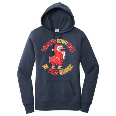 Twerking Santa Claus There's Some Hos In This House Women's Pullover Hoodie