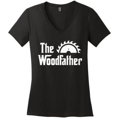 The Woodfather Funny Woodworking Carpenter Joke Woodworker Women's V-Neck T-Shirt