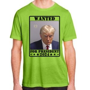 Trump Wanted For President 2024 Adult ChromaSoft Performance T-Shirt