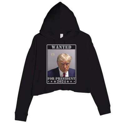 Trump Wanted For President 2024 Crop Fleece Hoodie