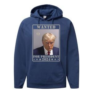 Trump Wanted For President 2024 Performance Fleece Hoodie