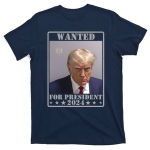 Trump Wanted For President 2024 T-Shirt