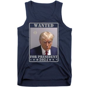 Trump Wanted For President 2024 Tank Top