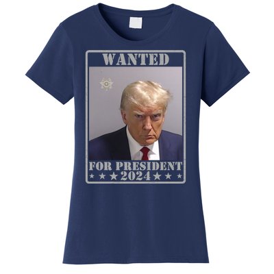 Trump Wanted For President 2024 Women's T-Shirt