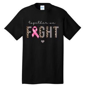 Together We Fight Breast Cancer Awareness Leopard Tall T-Shirt