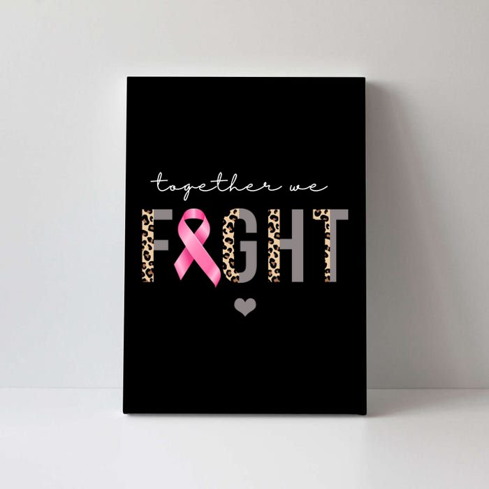 Together We Fight Breast Cancer Awareness Leopard Canvas