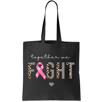 Together We Fight Breast Cancer Awareness Leopard Tote Bag