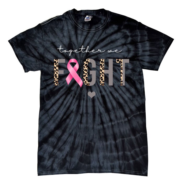 Together We Fight Breast Cancer Awareness Leopard Tie-Dye T-Shirt