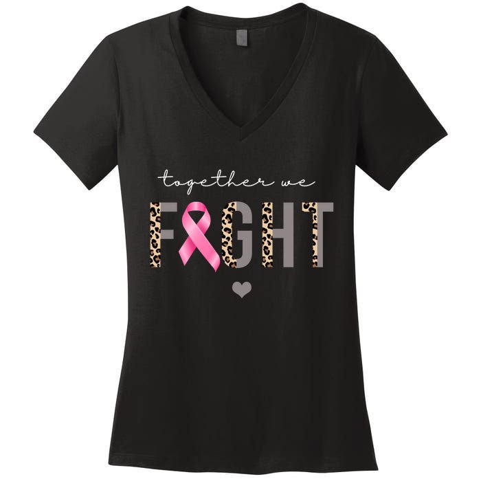 Together We Fight Breast Cancer Awareness Leopard Women's V-Neck T-Shirt