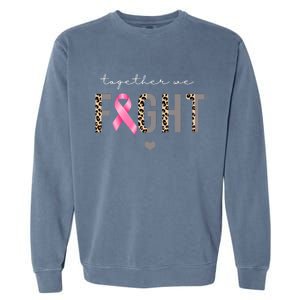 Together We Fight Breast Cancer Awareness Leopard Garment-Dyed Sweatshirt