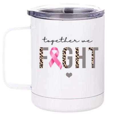 Together We Fight Breast Cancer Awareness Leopard 12 oz Stainless Steel Tumbler Cup