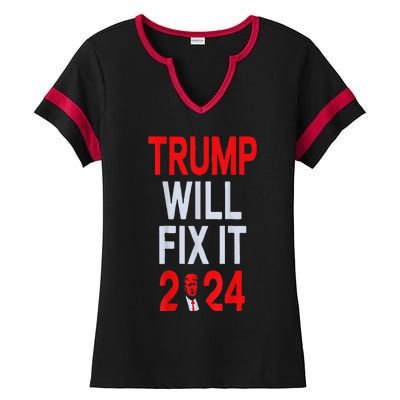 Trump Will Fix It Election 2024 Ladies Halftime Notch Neck Tee