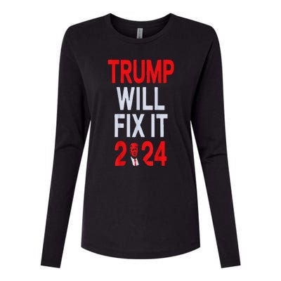 Trump Will Fix It Election 2024 Womens Cotton Relaxed Long Sleeve T-Shirt