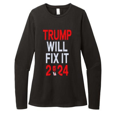 Trump Will Fix It Election 2024 Womens CVC Long Sleeve Shirt