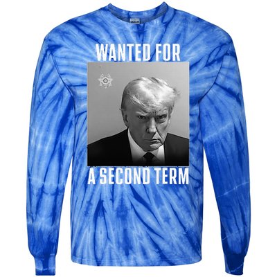 Trump Wanted For A Second Term Tie-Dye Long Sleeve Shirt