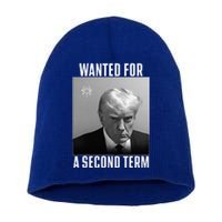 Trump Wanted For A Second Term Short Acrylic Beanie