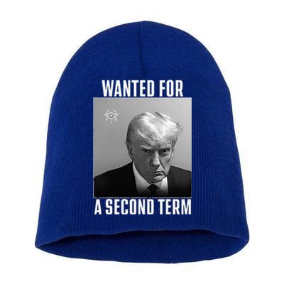 Trump Wanted For A Second Term Short Acrylic Beanie