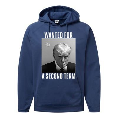 Trump Wanted For A Second Term Performance Fleece Hoodie