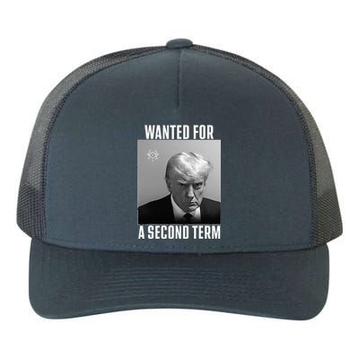 Trump Wanted For A Second Term Yupoong Adult 5-Panel Trucker Hat