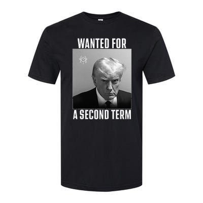 Trump Wanted For A Second Term Softstyle CVC T-Shirt