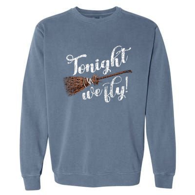 Tonight We Fly Fun Halloween Pumpkin Witches Garment-Dyed Sweatshirt