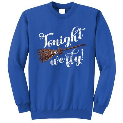 Tonight We Fly Fun Halloween Pumpkin Witches Tall Sweatshirt