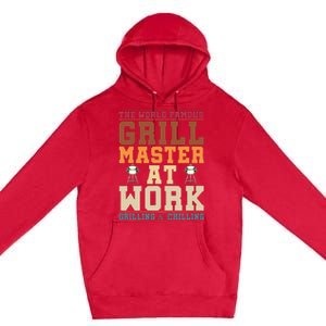 The World Famous Grill Master At Work Funny BBQ Barbecue Premium Pullover Hoodie