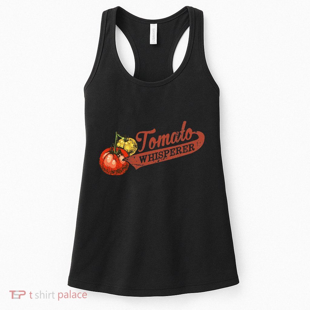 Tomato Whisperer For Gardening Enthusiasts Womens Tank Top