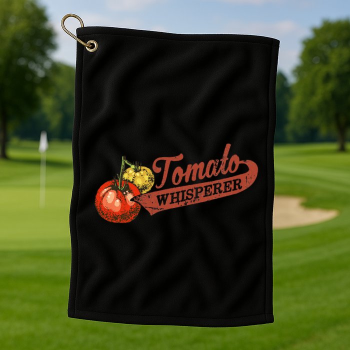 Tomato Whisperer For Gardening Enthusiasts Golf Towel
