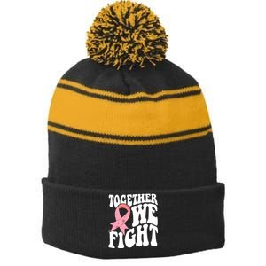 Together We Fight Breast Cancer Retro Stripe Pom Pom Beanie