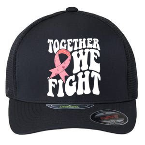 Together We Fight Breast Cancer Retro Flexfit Unipanel Trucker Cap