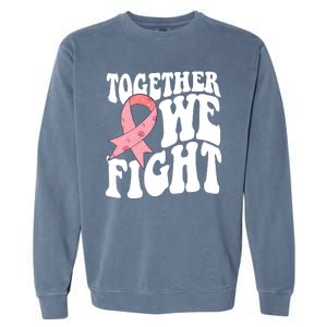 Together We Fight Breast Cancer Retro Garment-Dyed Sweatshirt