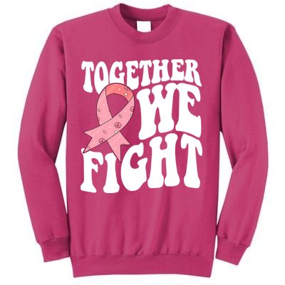 Together We Fight Breast Cancer Retro Sweatshirt