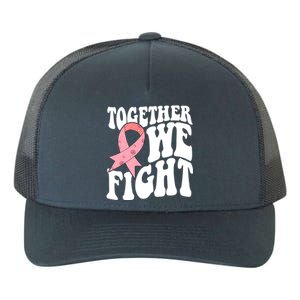 Together We Fight Breast Cancer Retro Yupoong Adult 5-Panel Trucker Hat