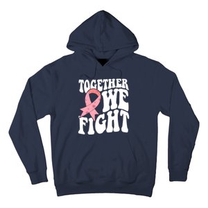 Together We Fight Breast Cancer Retro Hoodie