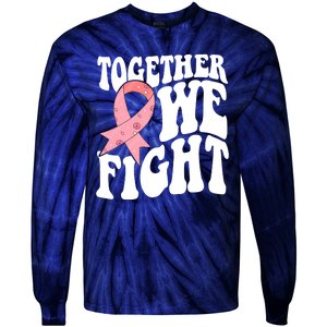 Together We Fight Breast Cancer Retro Tie-Dye Long Sleeve Shirt