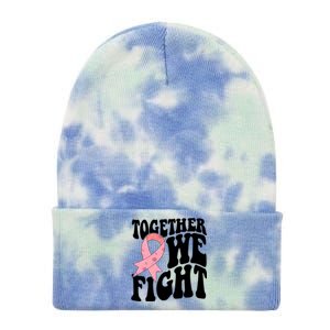 Together We Fight Breast Cancer Retro Tie Dye 12in Knit Beanie