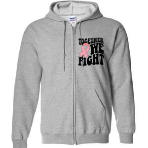 Together We Fight Breast Cancer Retro Full Zip Hoodie