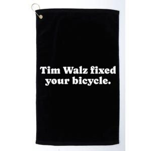 Tim Walz Fixed Your Bicycle Platinum Collection Golf Towel