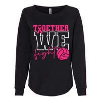 Together We Fight Volleyball Breast Cancer Pink Ribbon Womens California Wash Sweatshirt